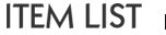 ITEM LIST